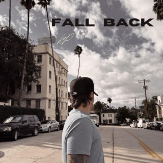 Fall Back lyrics | Boomplay Music