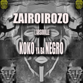 ZAIROIROZO L'ARSOUILLE