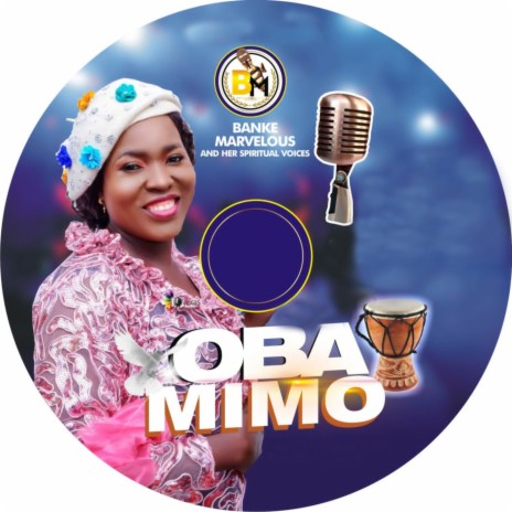 Oba Mimo | Boomplay Music