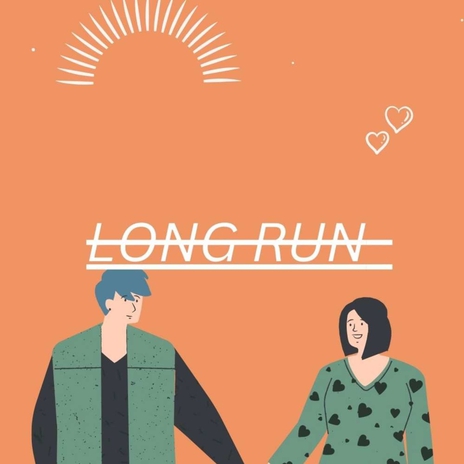 Long Run | Boomplay Music