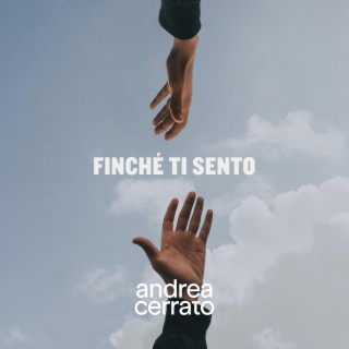 Finché ti sento