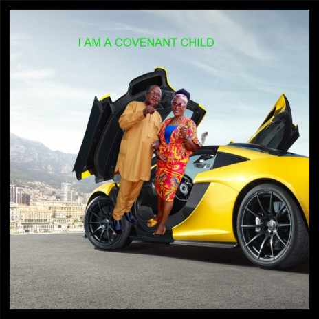 I Am a Covenant Child of God