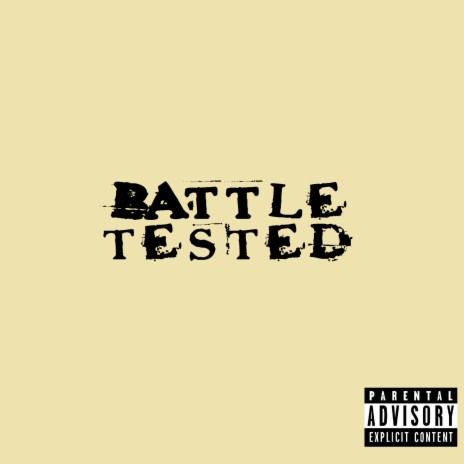 Battle Tested | Boomplay Music