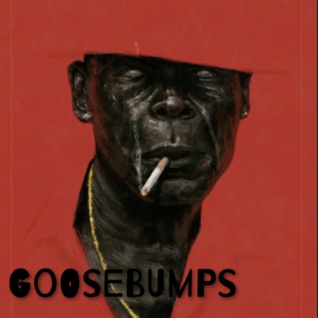 Goosebumps ft. DJWHOO | Boomplay Music