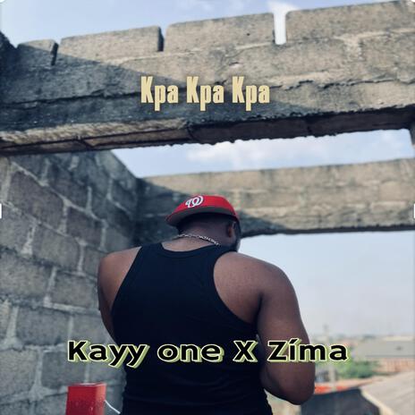 Kpa Kpa Kpa (feat. Kalamrsinga) | Boomplay Music