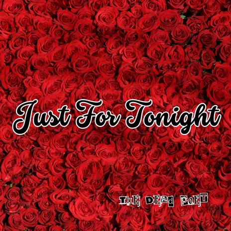 Just For Tonight | Boomplay Music