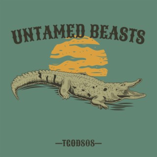 Untamed Beasts