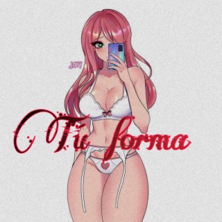 Tu forma ft. WERO lyrics | Boomplay Music