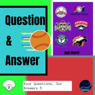 Episode 251: Your Questions, Our Answers 5