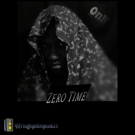 Zero Time | Boomplay Music