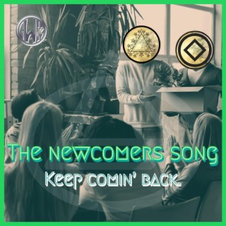 The Newcomers Song