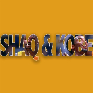 Shaq & Kobe