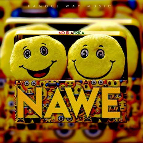 Nawe | Boomplay Music