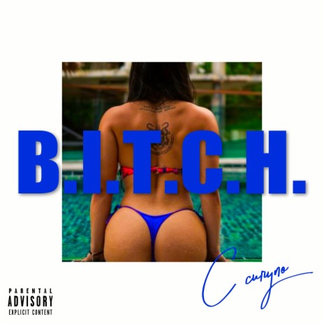 B.I.T.C.H. | Boomplay Music