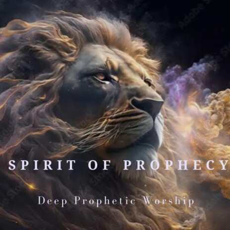 Spirit Of Prophecy | Boomplay Music