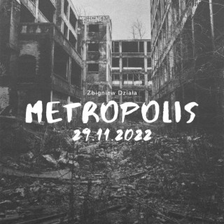 Metropolis 29.11.2022