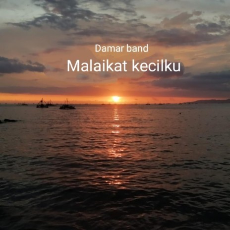 Malaikat Kecilku. | Boomplay Music