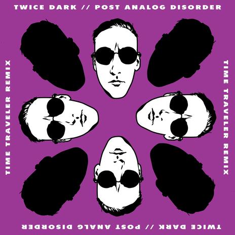 Time Traveling (Post Analog Disorder Remix) ft. Post Analog Disorder | Boomplay Music