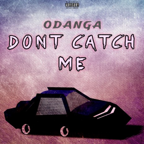 Don't Catch Me | Boomplay Music