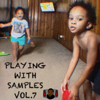 Playing With Samples, Vol. 7