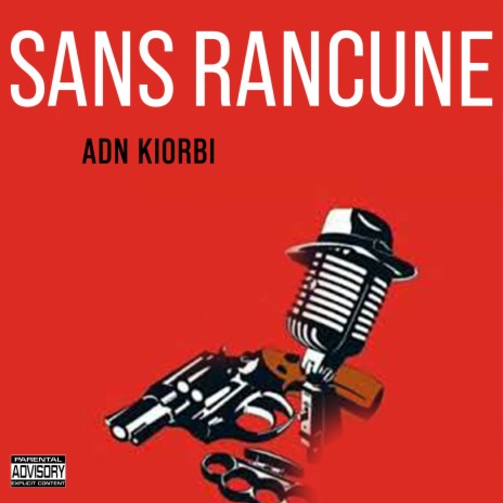 Sans rancune | Boomplay Music