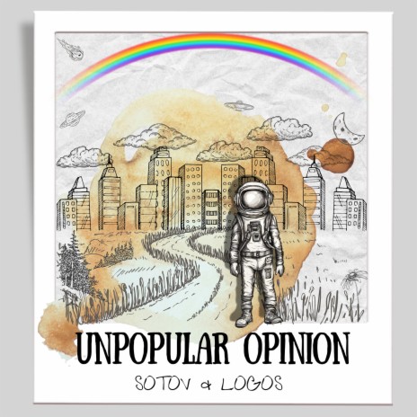 Unpopular Opinion ft. Logos | Boomplay Music