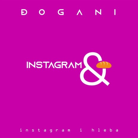 Instagram i hleba | Boomplay Music