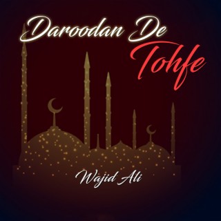 Daroodan De Tohfe