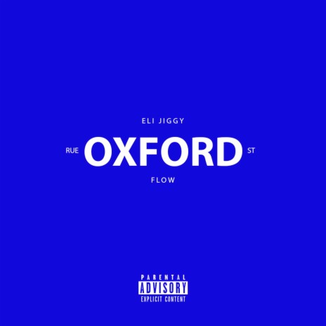 Oxford St. Flow | Boomplay Music