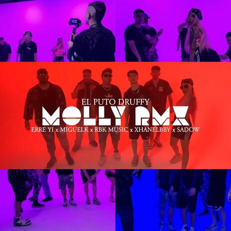 MOLLY RMX ft. Erre Yi, MiguelK, RBK Music, XhanelBBY & Sadow | Boomplay Music