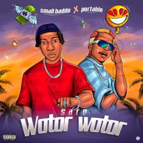 Wotor wotor ft. Portable | Boomplay Music