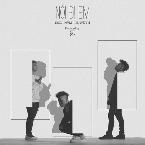 Nói Đi Em ft. SMO & Lil Wuyn | Boomplay Music