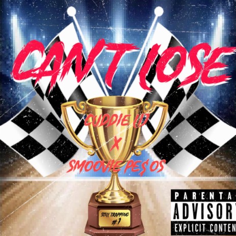 Cant lose ft. Smoovie pe$os | Boomplay Music