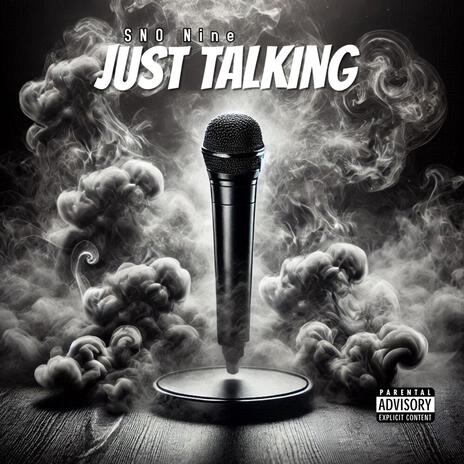 Just Talking | Boomplay Music