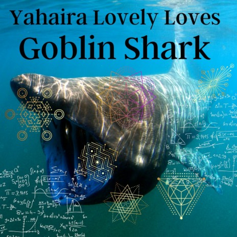Goblin Shark | Boomplay Music