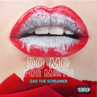 Do Me For Mouth lyrics | Boomplay Music