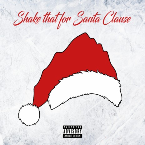 Shake that for Santa Clause | Boomplay Music