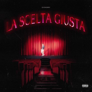 LA SCELTA GIUSTA lyrics | Boomplay Music