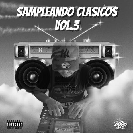 SAMPLEANDO CLASICOS, Vol. 3 | Boomplay Music