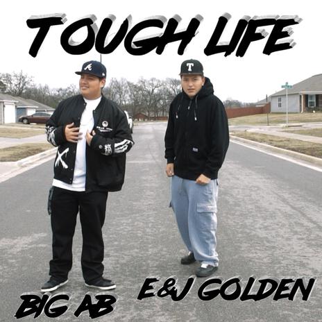 Tough Life ft. Big AB | Boomplay Music