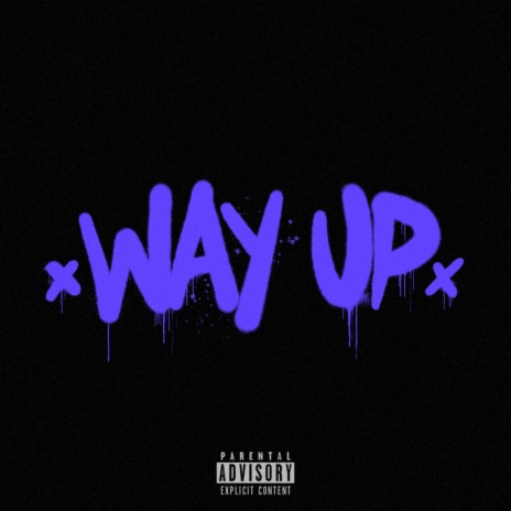 WAY UP | Boomplay Music