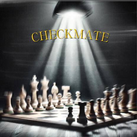 Checkmate | Boomplay Music