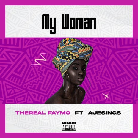 My Woman ft. Ajesings | Boomplay Music