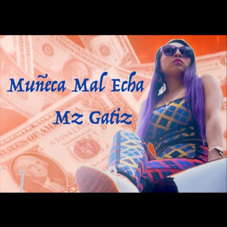 Muñeca Mal Echa | Boomplay Music