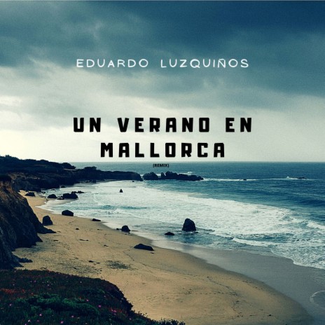 Un Verano en Mallorca (Remix) | Boomplay Music