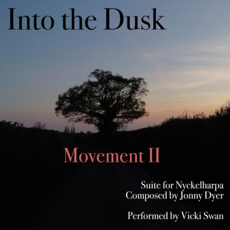 Into the Dusk (Movement 2) | Boomplay Music