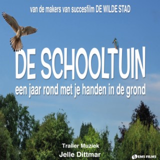 De Schooltuin (Official Trailer Soundtrack)