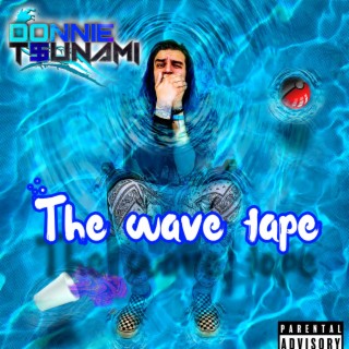 THE WAVE TAPE