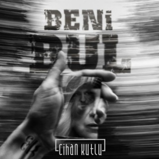 Beni Bul lyrics | Boomplay Music