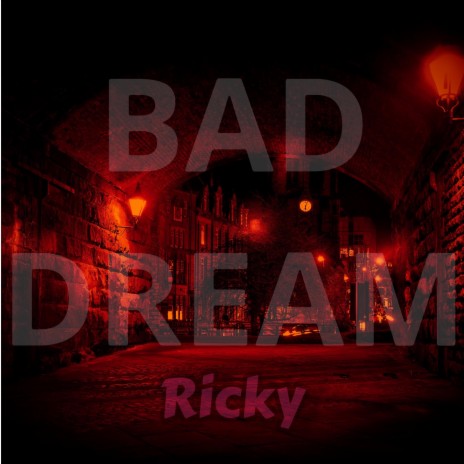 Bad Dream | Boomplay Music